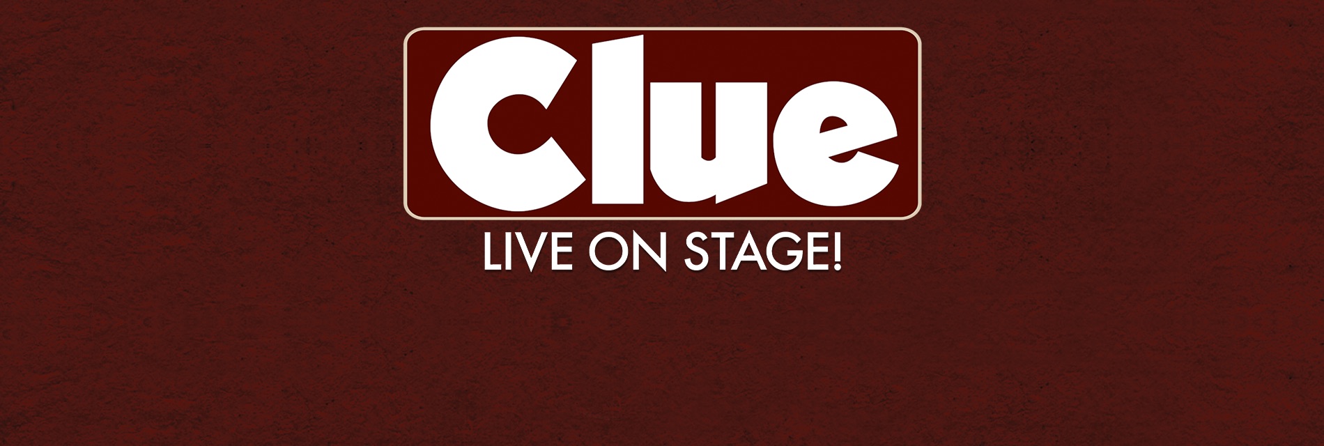 Slide 6: Clue Live On Stage!